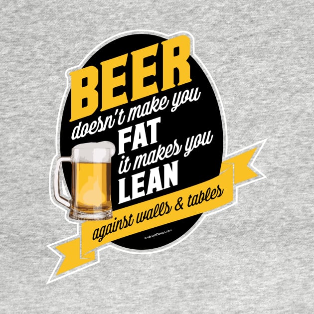 Beer Makes You Lean by eBrushDesign